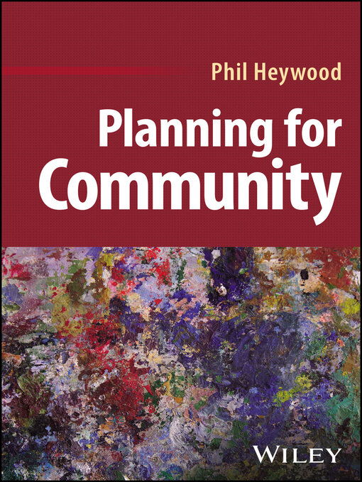 Title details for Planning for Community by Phil Heywood - Available